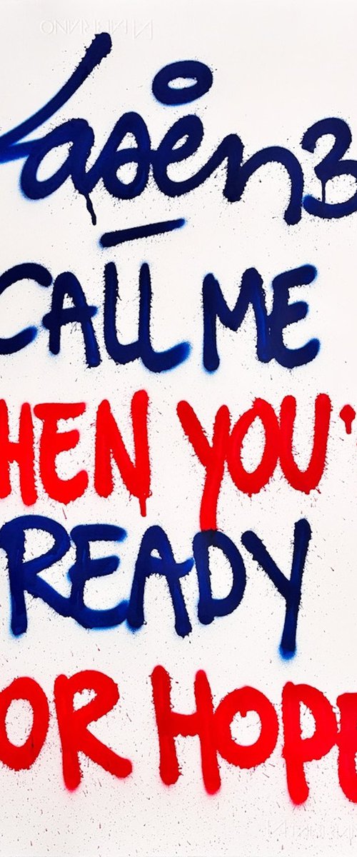 Call me When You're Ready.. by Laser 3.14